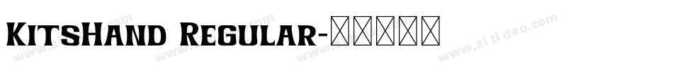 KitsHand Regular字体转换